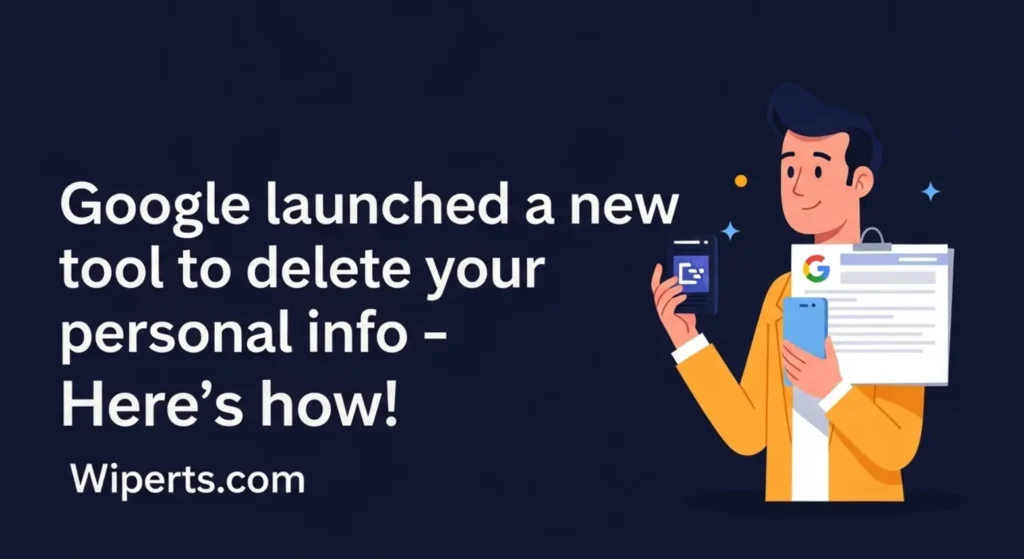 Cleaning Up Your Digital Footprint With Google’s “Results About You” Tool Cleaning Up Your Digital Footprint With Google’s “Results About You” Tool
